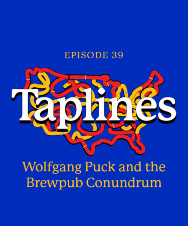 Taplines: Wolfgang Puck and the Brewpub Conundrum