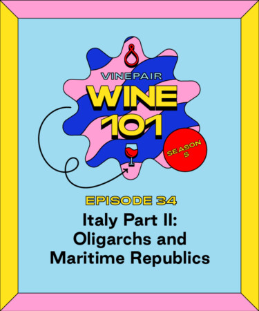 Wine 101: Italy Part II: Oligarchs and Maritime Republics