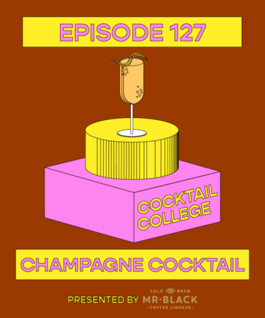 The Cocktail College Podcast: The Champagne Cocktail